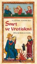 Smrt ve Vratislavi - Vlastimil Vondruška