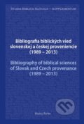 Bibliografia biblických vied slovenskej a českej proveniencie (1989 – 2013) - Blažej Štrba