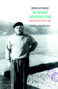 Na obranu individualismu - Bohuslav Brouk