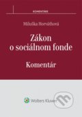 Zákon o sociálnom fonde - Miluška Horváthová