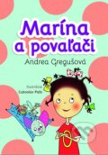 Marína a povaľači (s podpisom autora) - Andrea Gregušová, Ľuboslav Paľo (ilustrácie)