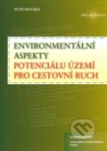Environmentální aspekty potenciálu území pro cestovní ruch - Petr Houška