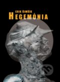 Hegemónia - Erik Šimšík