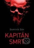 Kapitán Smrt - Dominik Dán
