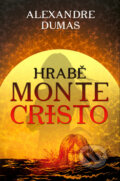 Hrabě Monte Cristo - Alexandre Dumas