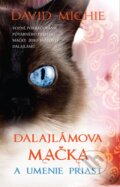 Dalajlámova mačka a umenie priasť - David Michie