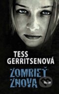 Zomrieť znova - Tess Gerritsen