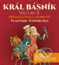 Přemyslovská epopej IV - Vlastimil Vondruška