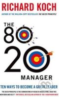 The 80/20 Manager - Richard Koch