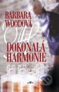 Dokonalá harmonie - Barbara Wood