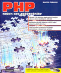 PHP nejen pro začátečníky - Martin Pokorný