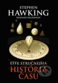 Ešte stručnejšia história času - Stephen Hawking, Leonard Mlodinow