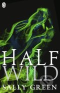 Half Wild - Sally Green