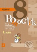 Nový pomocník z matematiky 8 - Iveta Kohanová, Monika Porkertová