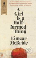 A Girl is a Half-Formed Thing - Eimear McBride