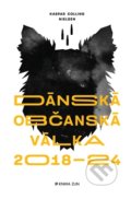 Dánská občanská válka 2018-24 - Kaspar Colling Nielsen