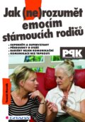 Jak (ne)rozumět emocím stárnoucích rodičů - Tomáš Novák