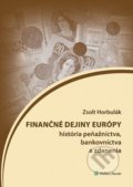 Finančné dejiny Európy - Zsolt Horbulák
