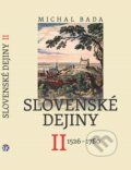 Slovenské dejiny II. - Michal Bada