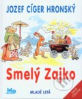 Smelý Zajko - Jozef Cíger Hronský
