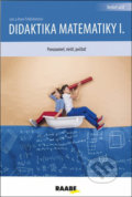Didaktika matematiky I. - Anne Frobisher, Len Frobisher, Peter Bero (editor)