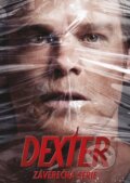 Dexter: Závěrečná série - John Dahl, Steve Shill, Keith Gordon