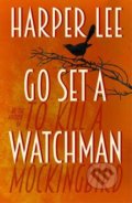 Go Set a Watchman - Harper Lee
