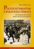 Politický prostor a politická témata - Roman Chytilek