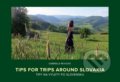 Tips for Trips Around Slovakia - Gabriela Revická