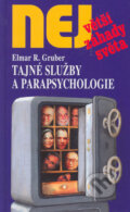 Tajné služby a parapsychologie - Elmar R. Gruber
