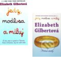 Jedz, modli sa a miluj + Presvedčenie - Elizabeth Gilbert