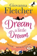 Dream a little Dream - Giovanna Fletcher