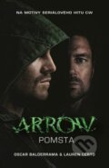 Arrow: Pomsta - Oscar Balderrama, Lauren Certo