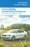 Kúpa a predaj osobných automobilov - Juraj Hilvert, Jaroslav Miškolci