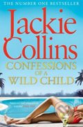 Confessions of a Wild Child - Jackie Collins