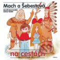 Mach a Šebestová na cestách - Miloš Macourek, Adolf Born (ilustrácie)