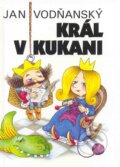 Král v kukani - Jan Vodňanský