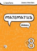 Matematika 8 - učebnica - Zuzana Berová, Peter Bero