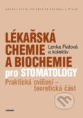 Lékařská chemie a biochemie pro stomatology - Lenka Fialová