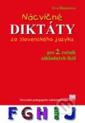 Nácvičné diktáty zo slovenského jazyka pre 2. ročník základných škôl - Eva Dienerová