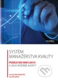 Systém manažérstva kvality podľa ISO 9001:2015 a jeho interné audity - Peter Makýš, Marcel Šlúch