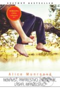 Nenávisť, priateľstvo, zvádzanie, láska, manželstvo - Alice Munro
