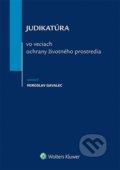 Judikatúra vo veciach ochrany životného prostredia - Miroslav Gavalec