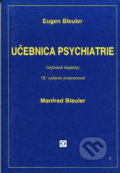 Učebnica psychiatrie - Eugen Bleuler, Manfred Bleuler