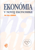 Ekonómia v novej ekonomike - Ján Lisý a kolektív
