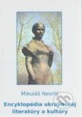 Encyklopédia ukrajinskej literatúry a kultúry - Mikuláš Nevrlý