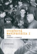 Sviečková manifestácia I - Peter Jašek, František Neupauer, Ondrej Podolec, Pavol Jakubčin