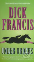 Under Orders - Dick Francis