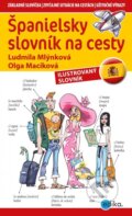 Španielsky slovník na cesty - Olga Macíková, Ludmila Mlýnková, Aleš Čuma (ilustrácie)