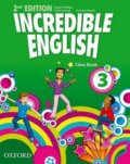 Incredible English 3: Class Book - Sarah Phillips, Kristie Granger, Michaela Morgan